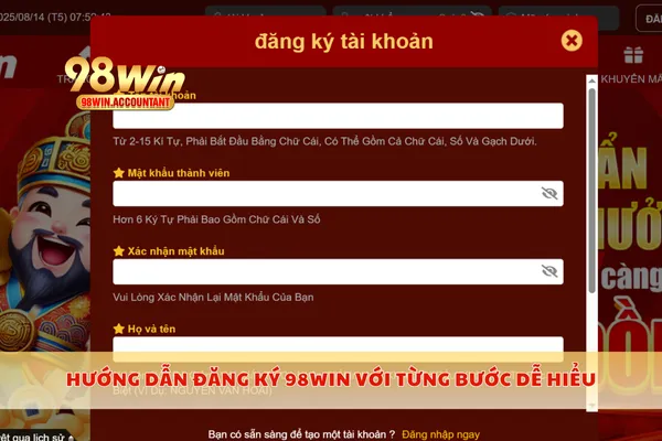 Hướng dẫn đăng ký 98WIN với từng bước dễ hiểu