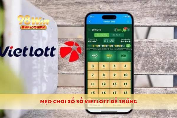 Mẹo chơi xổ số Vietlott dễ trúng